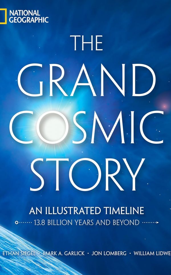 The Grand Cosmic Story: An Illustrated Timeline 13.8 Billion Years and Beyond